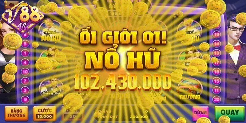 Nổ hũ đổi thưởng - Khám phá các tựa game quay hũ hấp dẫn