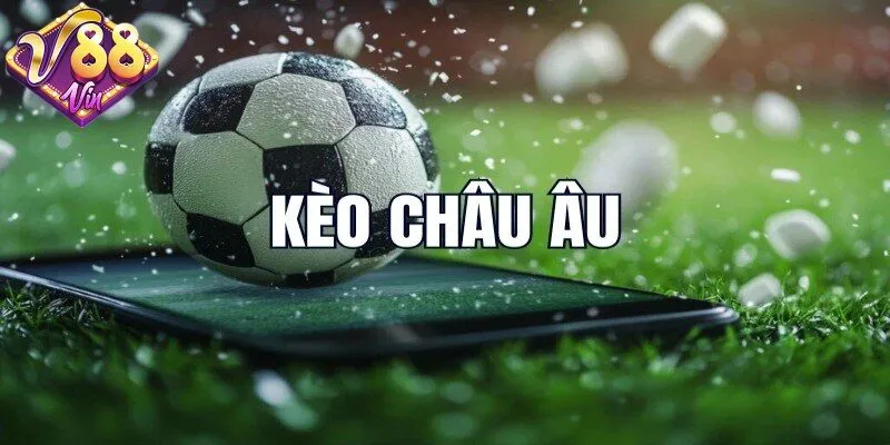 Ưu điểm kèo châu âu